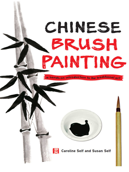 Title details for Chinese Brush Painting by Caroline Self - Available